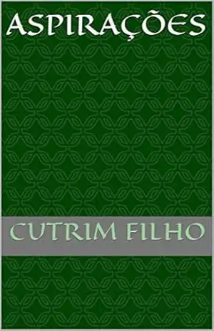 ASPIRAÇÕES – Anderson Pereira Cutrim Filho ASPIRAÇÕES – Anderson Pereira Cutrim Filho