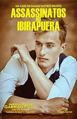 ASSASSINATOS NO IBIRAPUERA – Américo Simões Garrido Filho