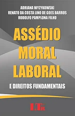 Assédio Moral Laboral – Adriana Wyzukowski Assédio Moral Laboral – Adriana Wyzukowski