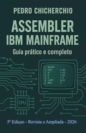 Assembler IBM Mainframe: Guia Prático e Completo – Pedro Chicherchio