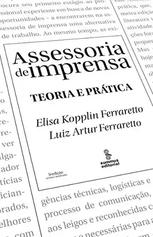 Capa do livro Assessoria de Imprensa – Teoria e Prática - Elisa Kopplin Ferraretto