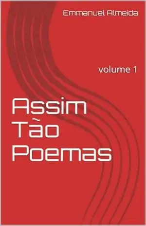 Capa do livro Assim Tão Poemas: volume 1 (Poemas Assim) - Emmanuel Almeida