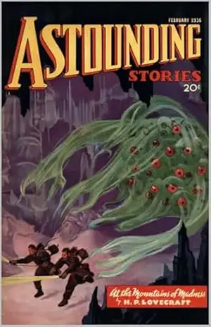 Astounding Stories – Fevereiro 1936: Edição Remasterizada: Com ”Nas Montanhas da Loucura” de H.P. Lovecraft – H. P. Lovecraft