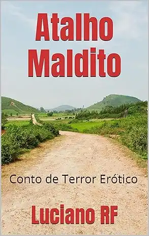 Baixar Atalho Maldito: Conto de Terror Erótico pdf, epub, mobi, eBook