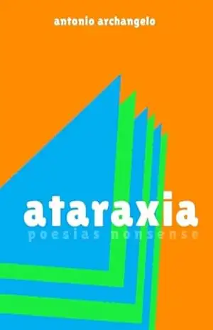 Ataraxia – Antonio Archangelo