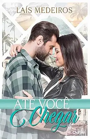 Até Você Chegar – Lais Medeiros Até Você Chegar – Lais Medeiros