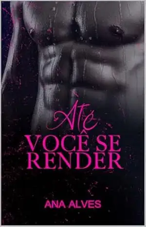 Até você se Render – Ana Alves