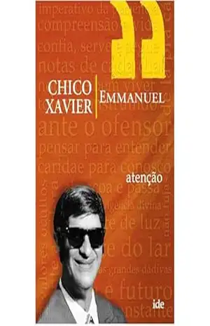 Atenção – Francisco C. Xavier Atenção – Francisco C. Xavier