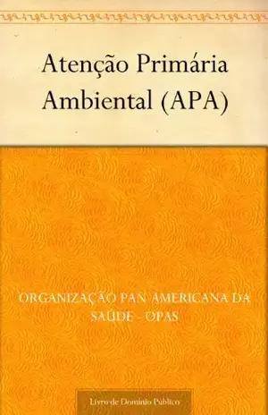 Atenção Primária Ambiental (APA) – Organização Pan-Americana da Saúde – OPAS