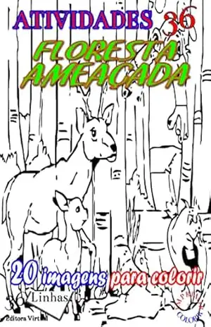 Capa do livro Atividades 36 – Floresta Ameaçada - Ricardo Garay