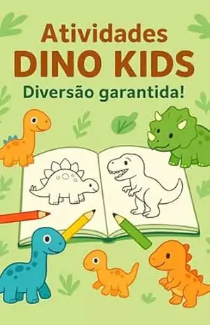 ATIVIDADES DINOKIDS: Aprenda e brinque com os dinos! – NÉIA  TENORO
