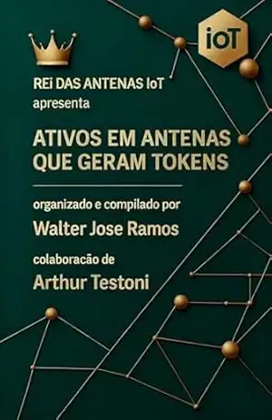 ATIVOS EM ANTENAS QUE GERAM TOKENS – WALTER JOSE RAMOS