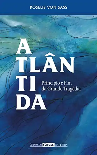 Baixar Atlântida: Princípio e Fim da Grande Tragédia pdf, epub, mobi, eBook