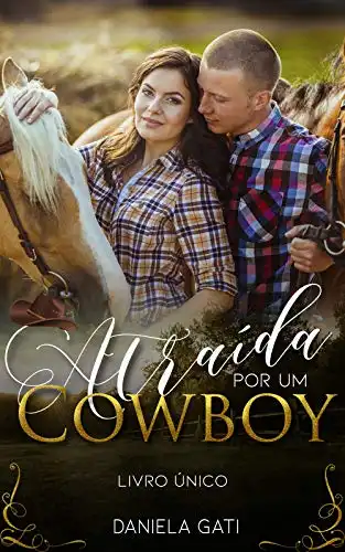 Baixar Atraída por um Cowboy: Livro único pdf, epub, mobi, eBook
