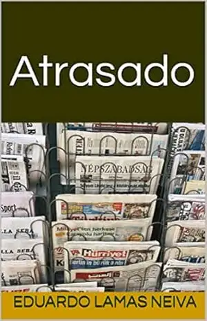 Atrasado – Eduardo Lamas Neiva