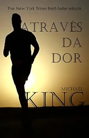 Através da Dor – Michael King