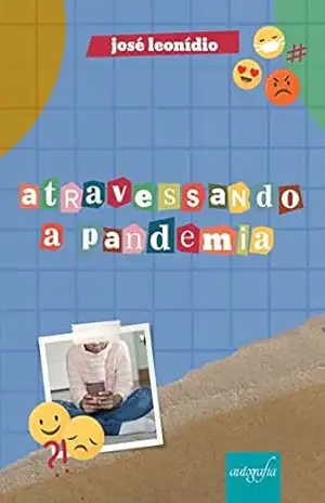 Capa do livro Atravessando a pandemia - José Leonídio Pereira