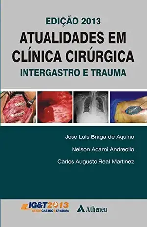 Capa do livro Atualidades em Clínica Cirúrgica Intergastro 2013 - José Luís Braga de Aquino