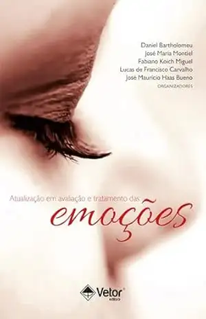 Atualização em avaliação e tratamento das emoções – Daniel Bartholomeu