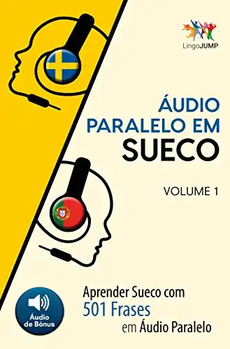 Baixar Áudio Paralelo em Sueco – Aprender Sueco com 501 Frases em Áudio Paralelo – Volume 1 pdf, epub, mobi, eBook