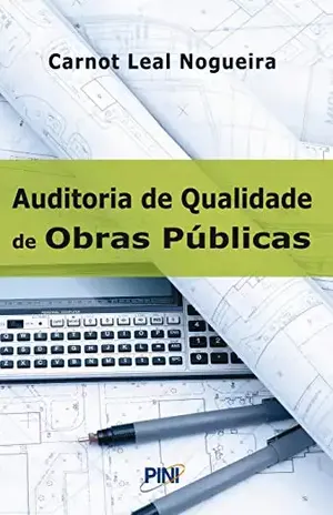 Capa do livro Auditoria de Qualidade de Obras Públicas - Carnot   Leal Nogueira