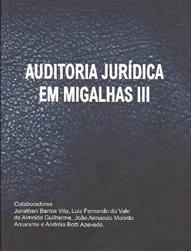 Baixar Auditoria jurídica em migalhas III pdf, epub, mobi, eBook