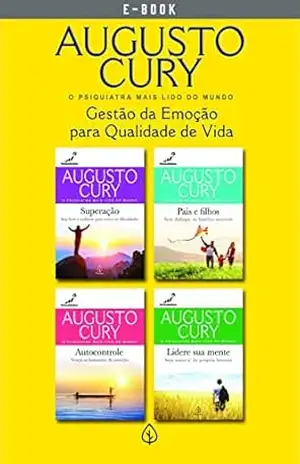 Augusto Cury – Gestão da Emoção para Qualidade de Vida – Augusto Cury