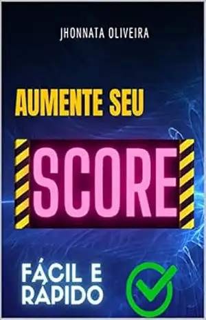Capa do livro Aumente Seu Score - Jhonnata Cardoso