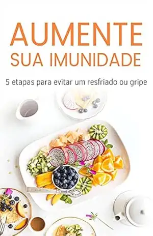 Aumente sua imunidade: 5 etapas para evitar um resfriado ou gripe – Michael Herik Aumente sua imunidade: 5 etapas para evitar um resfriado ou gripe – Michael Herik