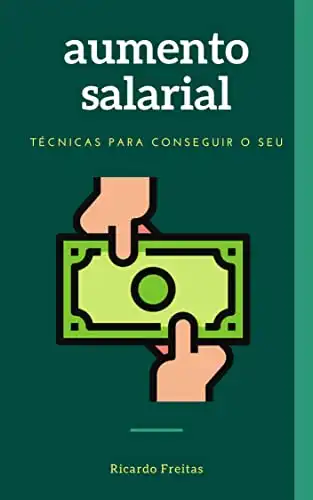 Baixar Aumento Salarial: Técnicas para conseguir o seu pdf, epub, mobi, eBook