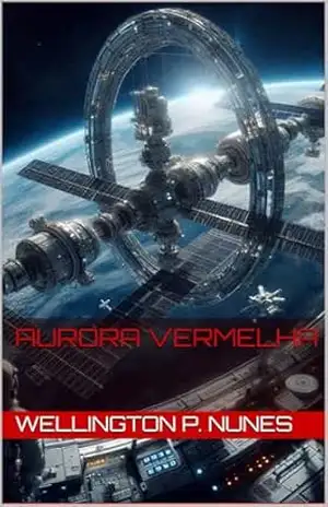 Aurora Vermelha – WELLINGTON P. NUNES Aurora Vermelha – WELLINGTON P. NUNES