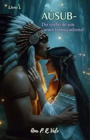 AÛSUB – Do verbo de um amor transcendental – Ana P  R Vale