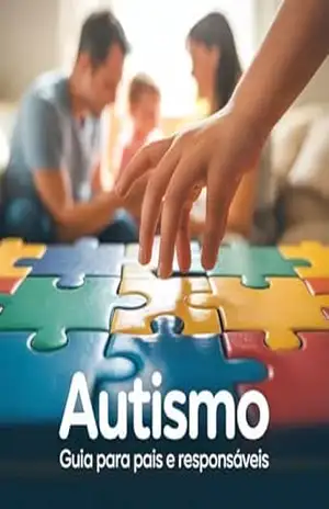 Capa do livro Autismo – Guia Prático para Pais e Responsáveis - MARCIO ANDRADE
