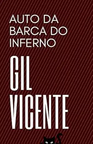 Auto da Barca do Inferno: Auto da Moralidade – Gil Vicente
