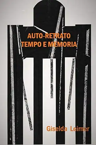 Baixar Auto–Retrato, Tempo e Memoria pdf, epub, mobi, eBook