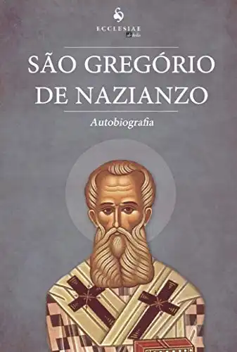 Baixar Autobiografia: São Gregório de Nazianzo pdf, epub, mobi, eBook