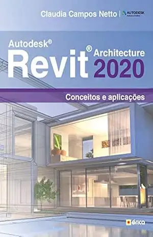 Autodesk Revit Architeture 2020 – Claudia Campos Netto Autodesk Revit Architeture 2020 – Claudia Campos Netto