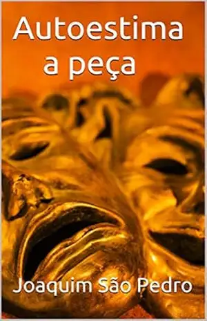 Capa do livro Autoestima: a peça - Joaquim São Pedro