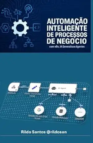 Capa do livro Automação Inteligente de Processos de Negócio com n8n, IA e Agentes: Guia prático para transformar sua estratégia de BPM em resultados - Rildo Santos