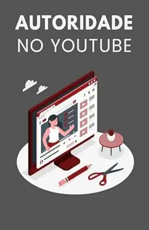 Autoridade No Youtube. – Jeh Produtos Digitais