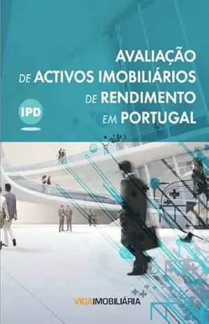 Avaliaçao de Activos Imobiliários de Rendimento em Portugal - IPD Investment Property Databank