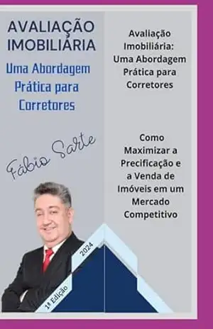 Avaliação Imobiliária: Uma Abordagem Prática Para Corretores – Fábio Sarte