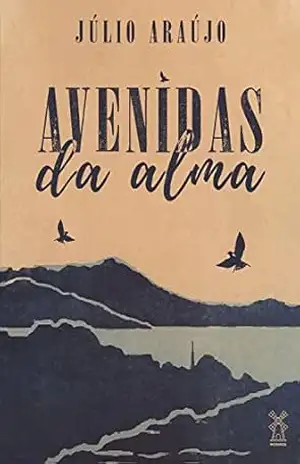 Avenidas da alma – Júlio Araújo