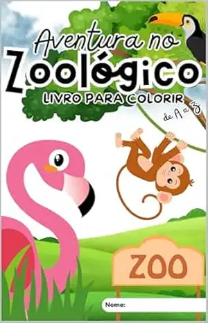 Aventura no Zoológico: Livro para Colorir de A a Z – Daniel Lucena