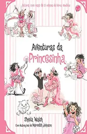 Aventuras da princesinha – Sheila Walsh