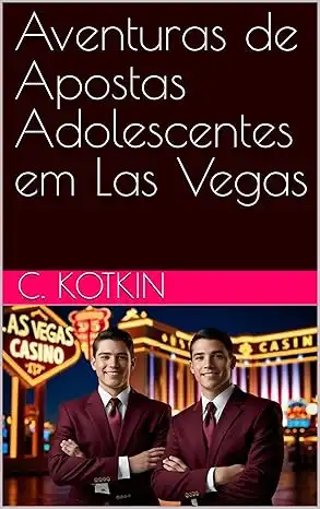 Baixar Aventuras de Apostas Adolescentes em Las Vegas pdf, epub, mobi, eBook