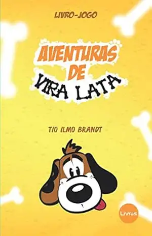 Aventuras de Vira Lata – Tio Ilmo Brandt