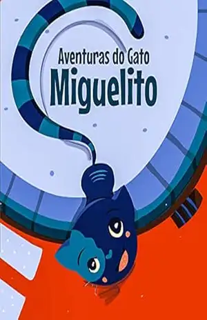 Aventuras do Gato Miguelito – Rosa Lopes