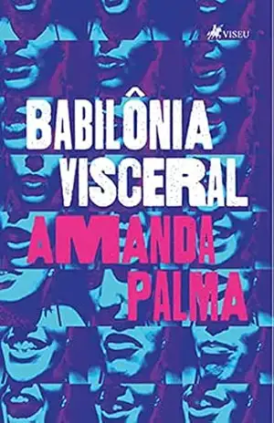 Capa do livro Babilônia Visceral - Amanda Palma