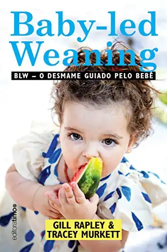 Baixar Baby-led weaning: BLW: o desmame guiado pelo bebê pdf, epub, mobi, eBook